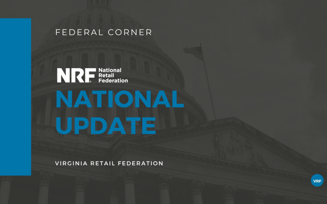 National Retail Federation’s Advocacy Roundup