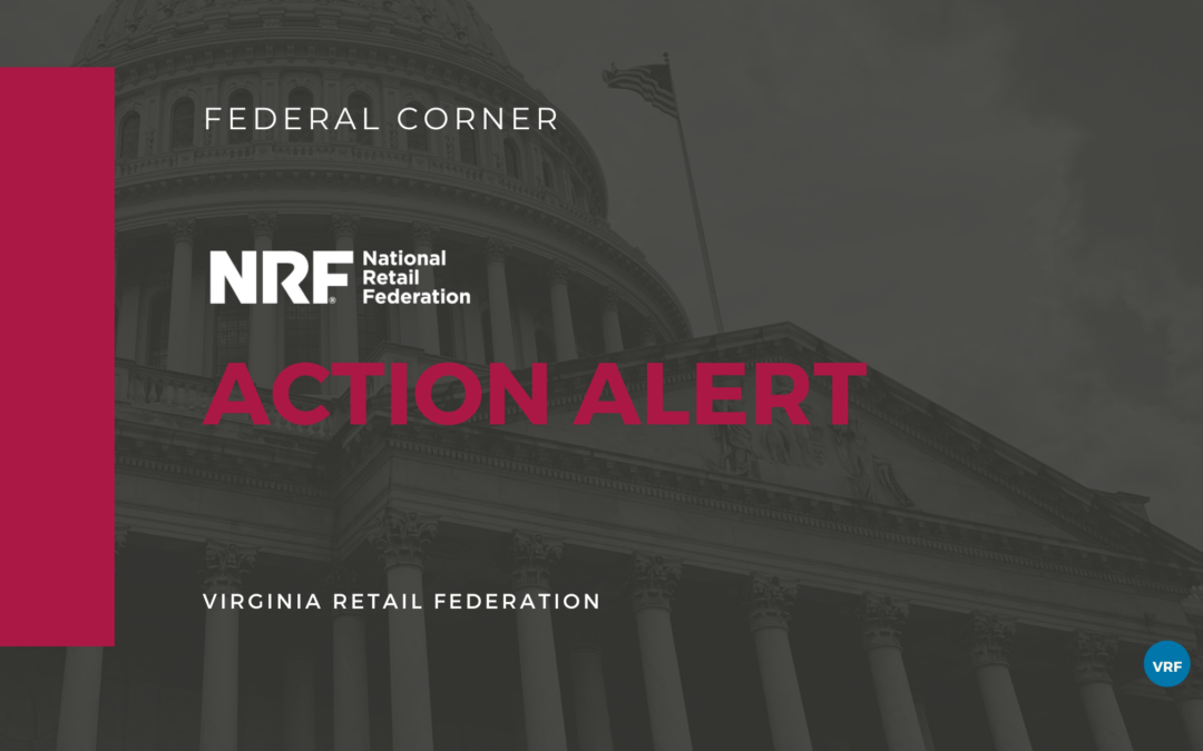 Action Alert: Virginia Retailers Urge Action on Tariffs