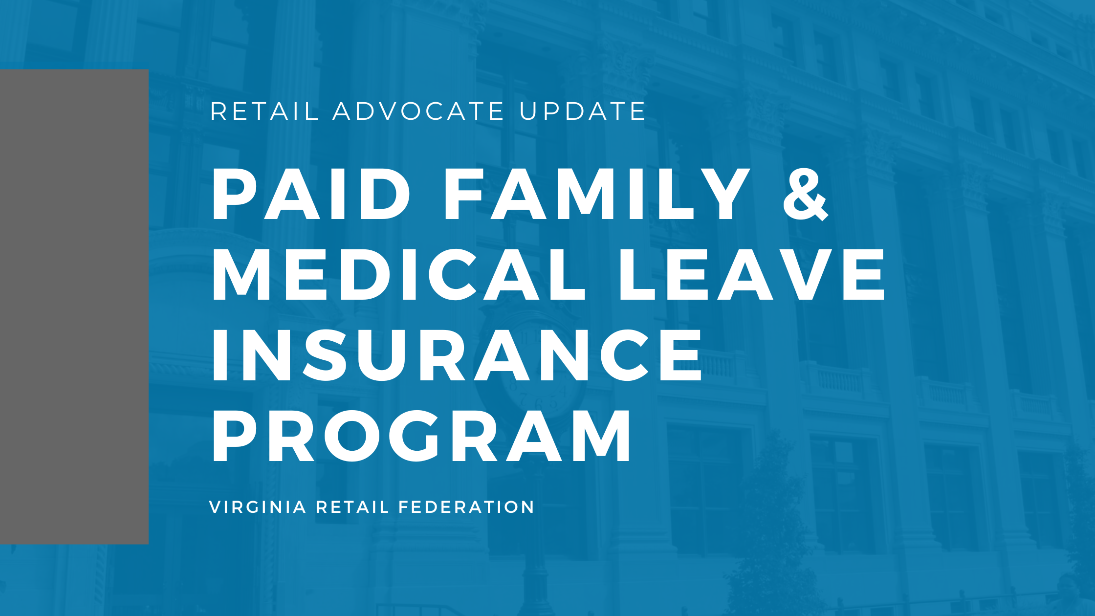 Virginia’s New Paid Family and Medical Leave Insurance Program